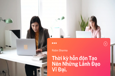 CHÍNH NHỮNG E NGẠI MỚI LÀ CÁNH CỬA DẪN ĐẾN CÁCH LÃNH ĐẠO TỐT NHẤT – Robin Sharma