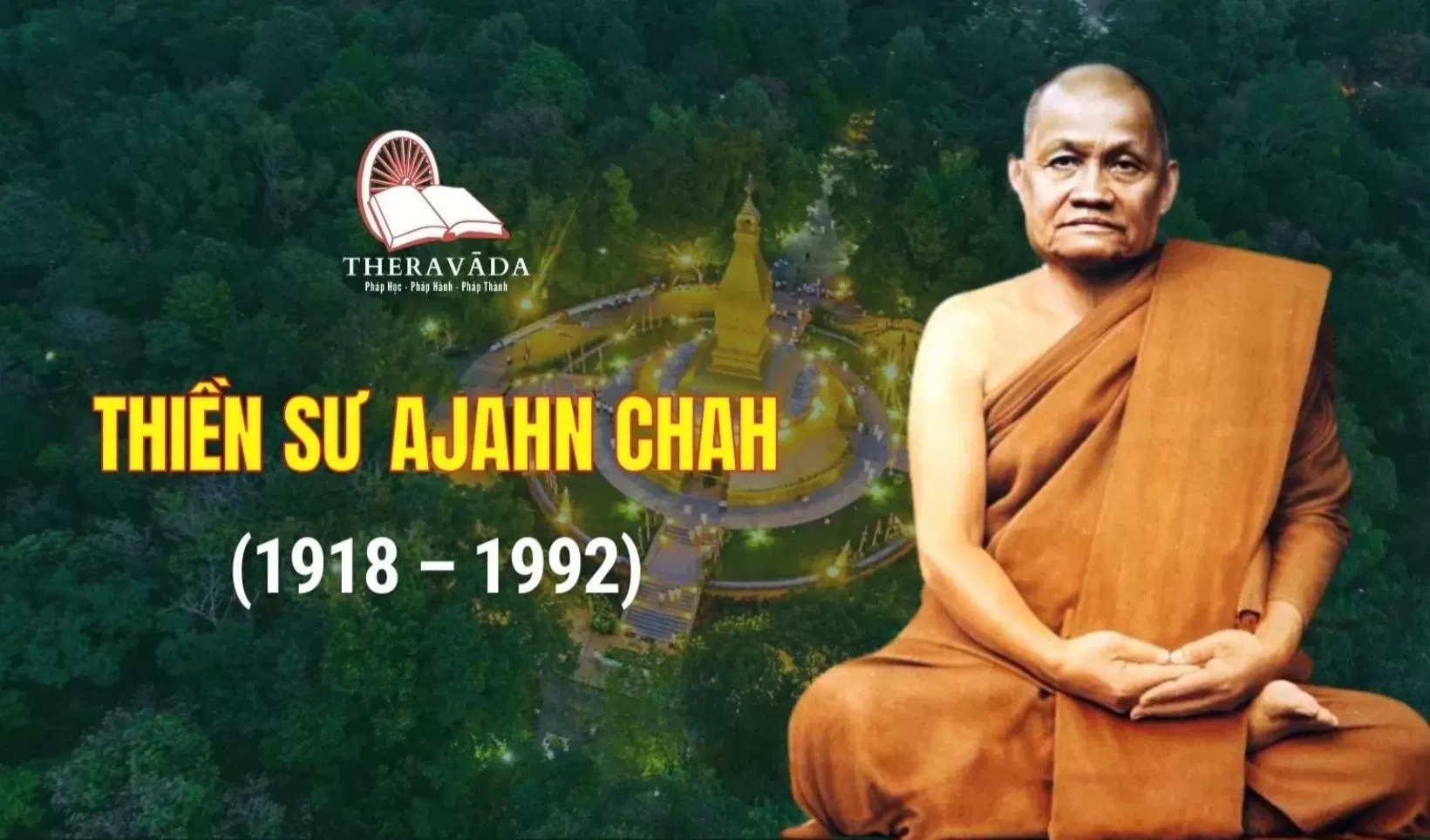 GIỚI, ĐỊNH VÀ TUỆ - PHẬT TẠI TÂM – AJAHN CHAH