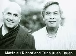 Trích: “ĐỐI THOẠI GIỮA KHOA HỌC VÀ PHẬT GIÁO” - Tác giả: Matthieu Ricard – Trịnh Xuân Thuận - BS: Hồ Hữu Hưng dịch - Nhà xuất bản Phương Đông 2010